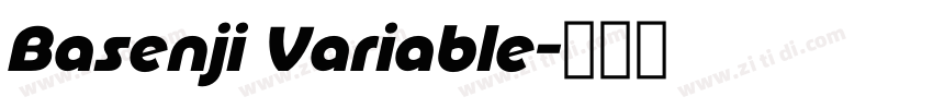 Basenji Variable字体转换